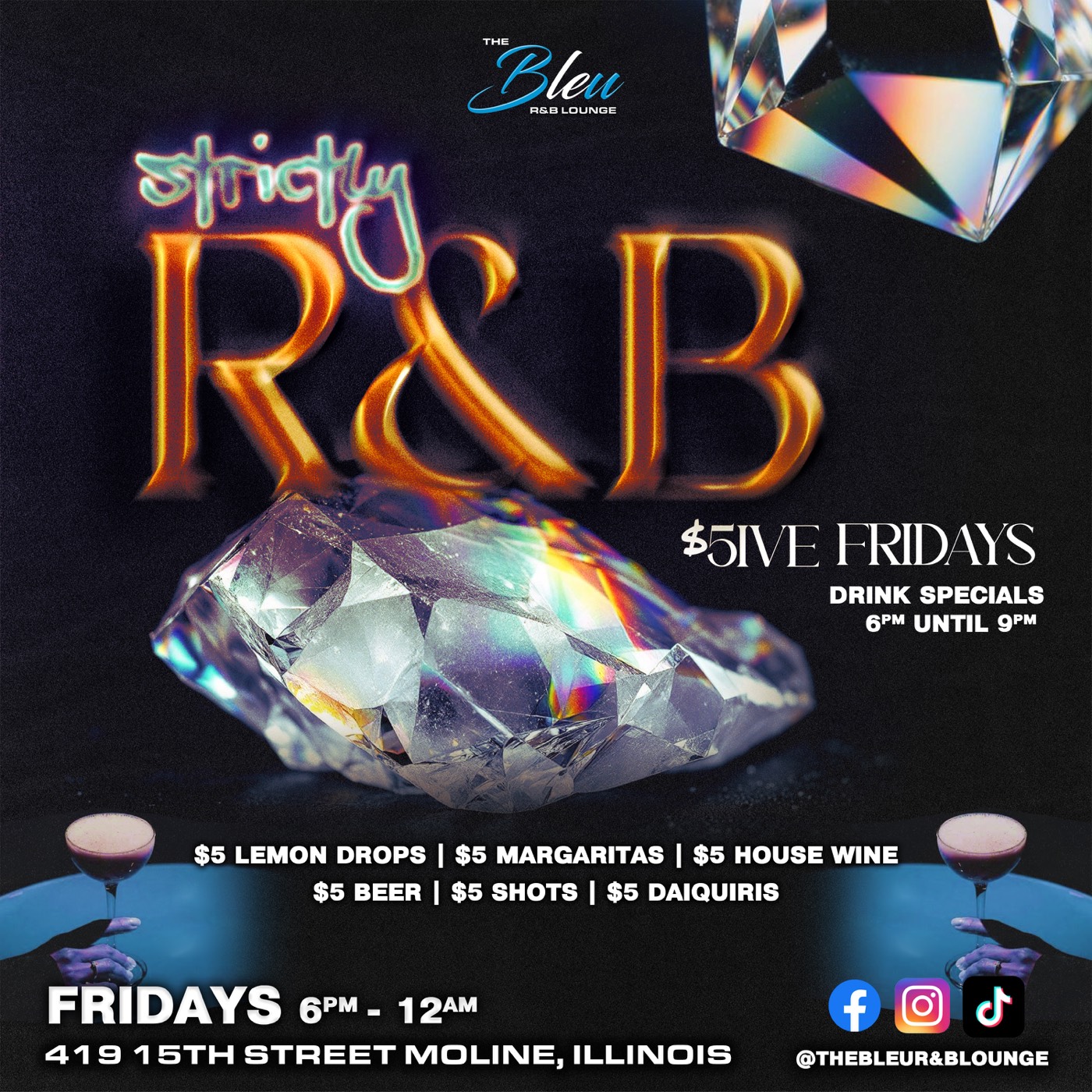 Strictly R&B Fridays flyer, $5 drink specials 6pm to 9pm